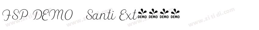 FSP DEMO   Santi Ext字体转换